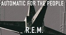 Półka kolekcjonera: R.E.M. – „Automatic for the People”