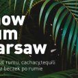 Show Rum  Warsaw
