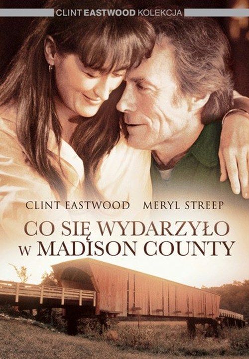 "Co się wydarzyło w Madison County" - plakat