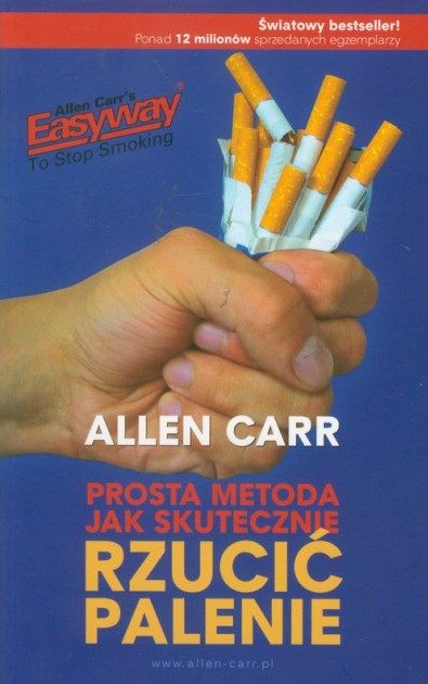 Allen Carr "Jak skutecznie rzucić palenie" metoda easyway