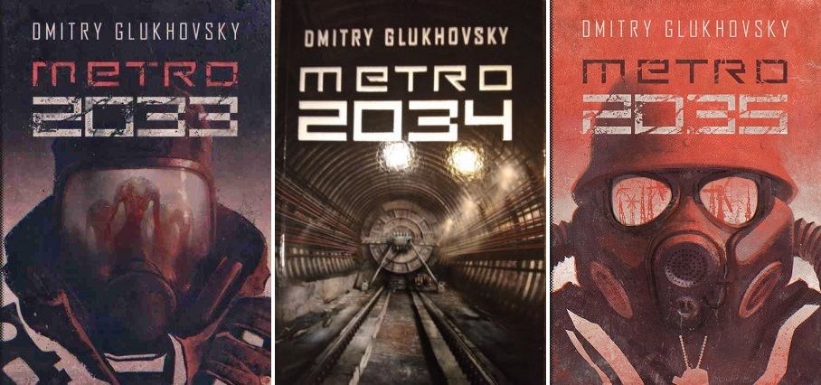 Metro (Metro 2033, Metro 2034, Metro 2035), Dmitry Glukhovsky 